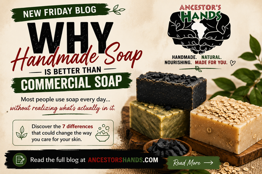 Why Handmade Soap Is Better Than Commercial Soap: 7 Differences That Matter